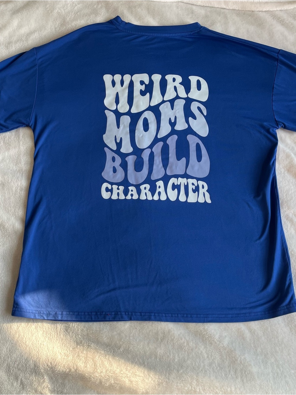 Graphic Tee Weird Moms Build Character' Blue